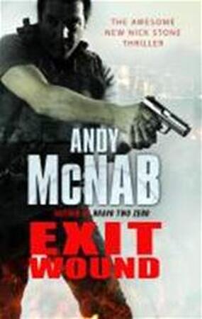 Exit Wound - Andy Mcnab Exit Wound - Andy Mcnab