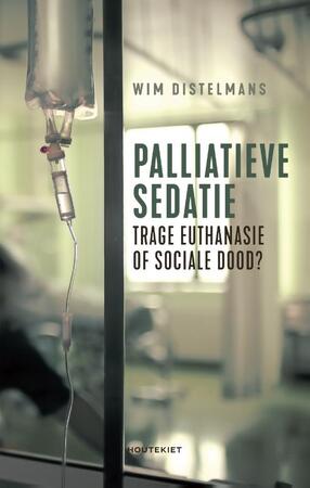 Palliatieve sedatie - Wim Distelmans Palliatieve sedatie - Wim Distelmans