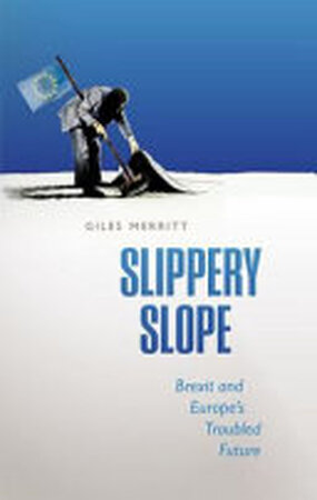 Slippery Slope - Giles Merritt Slippery Slope - Giles Merritt