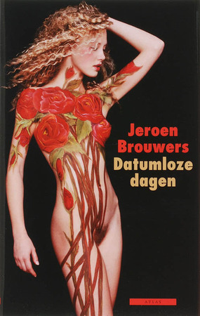 Datumloze dagen - Jeroen Brouwers Datumloze dagen - Jeroen Brouwers
