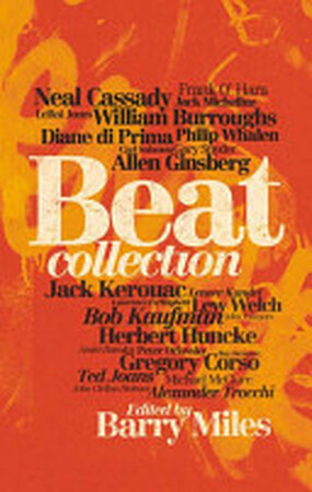 The Beat Collection - Barry Miles The Beat Collection - Barry Miles