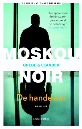 De handelaar - Camilla Grebe, Paul Leander-Engström De handelaar - Camilla Grebe, Paul Leander-Engström