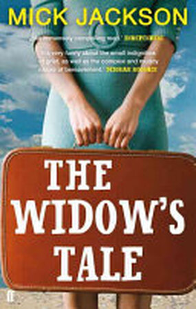 The Widow's Tale - Mick Jackson