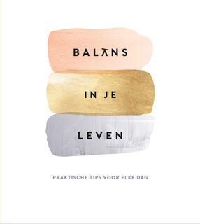 Balans in je leven: praktische tips voor elke dag - Robin James (ISBN 9789463543651)