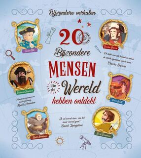 20 bijzondere mensen die de wereld hebben ontdekt - Gabriella Santini (ISBN 9789036639798)