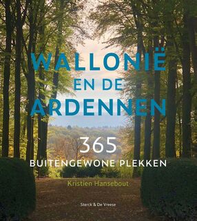 Wallonië en de Ardennen - Kristien Hansebout (ISBN 9789056157128)