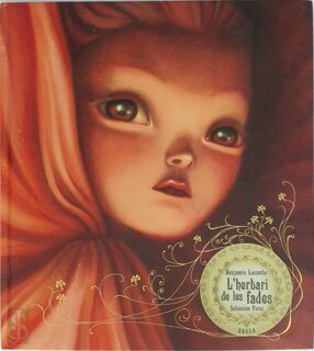L'herbari de les fades - Benjamin Lacombe, Sébastien Perez (ISBN 9788447923472)