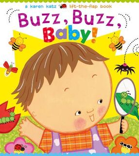 Buzz, Buzz, Baby! - Karen Katz (ISBN 9781442493131)