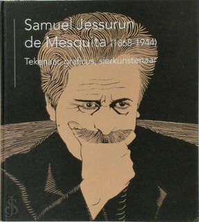 Samuel Jessurun de Mesquita (1868-1944) - Jonieke van Es (ISBN 9789040091100)