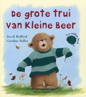 De grote trui van Kleine Beer - D. Bedford (ISBN 9789059209176)