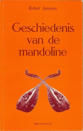 Geschiedenis van de mandoline - Robert Janssens Geschiedenis van de mandoline - Robert Janssens
