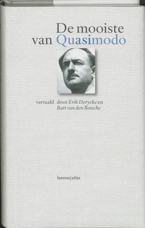 De mooiste van Salvatore Quasimodo - S. Quasimodo