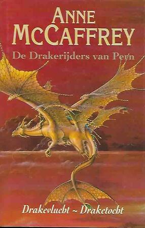 Draketocht - De Drakerijders van Pern Boek 2 - Anne Maccaffrey, Karin Langeveld Draketocht - De Drakerijders van Pern Boek 2 - Anne Maccaffrey, Karin Langeveld