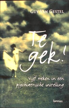 Te gek! - Guy van Gestel Te gek! - Guy van Gestel
