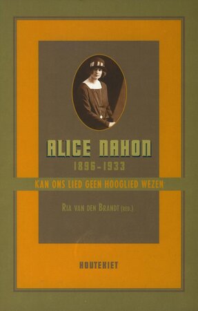 Alice Nahon 1896-1933 - Ria van den Brandt Alice Nahon 1896-1933 - Ria van den Brandt