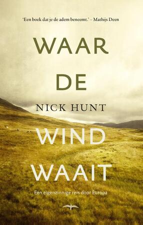 Waar de wind waait - Nick Hunt Waar de wind waait - Nick Hunt