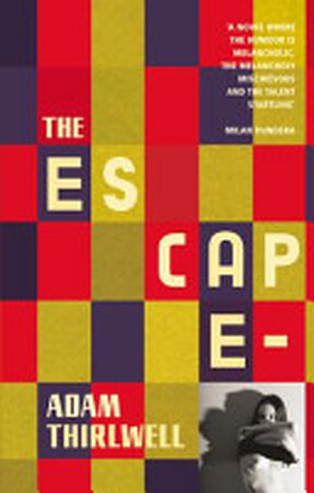 The Escape - Adam Thirlwell