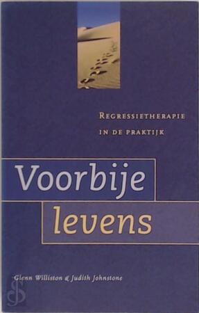 Voorbije levens - Glenn Williston, Judith Johnstone, Marja Hilsum Voorbije levens - Glenn Williston, Judith Johnstone, Marja Hilsum
