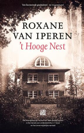 't Hooge Nest - Roxane van Iperen 't Hooge Nest - Roxane van Iperen