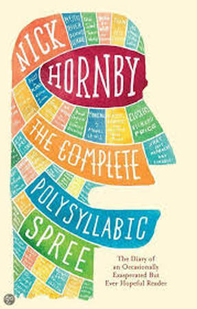 The Complete Polysyllabic Spree - Nick Hornby