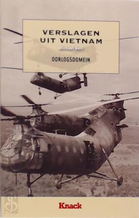 Verslagen uit Vietnam - Michael Herr Verslagen uit Vietnam - Michael Herr