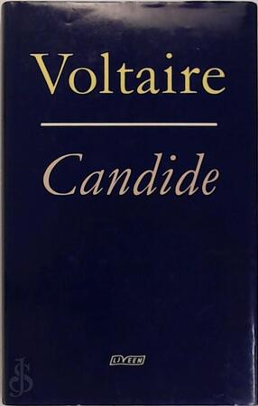 Candide, of Het optimisme - Voltaire, Hans van Pinxteren Candide, of Het optimisme - Voltaire, Hans van Pinxteren