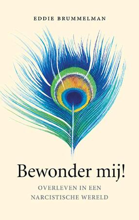 Bewonder mij! - Eddie Brummelman Bewonder mij! - Eddie Brummelman