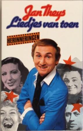 Liedjes van toen - Jan Theys, Ingrid Sijmons, Annie Vandenhouten