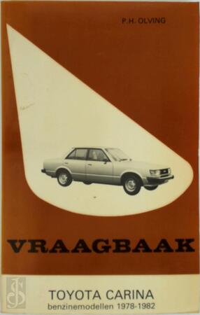 Vraagbaak voor uw Toyota Carina - P.H. Olving