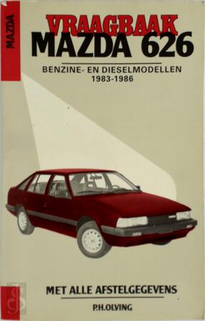 Vraagbaak voor uw Mazda 626 - P.H. Olving Vraagbaak voor uw Mazda 626 - P.H. Olving