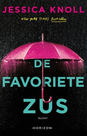 De favoriete zus - Jessica Knoll