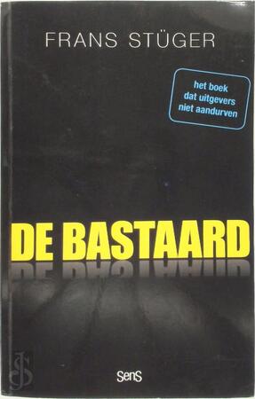 De bastaard - Frans Stüger