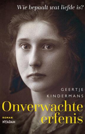 Onverwachte erfenis - Geertje Kindermans Onverwachte erfenis - Geertje Kindermans