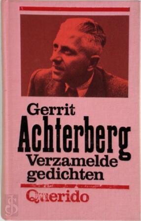 Verzamelde gedichten - Gerrit Achterberg Verzamelde gedichten - Gerrit Achterberg