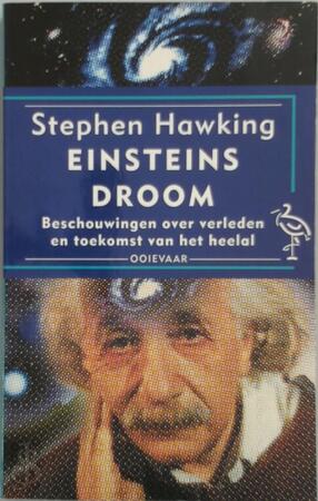 Einsteins droom - Stephen Hawking, Ronald Jonkers Einsteins droom - Stephen Hawking, Ronald Jonkers