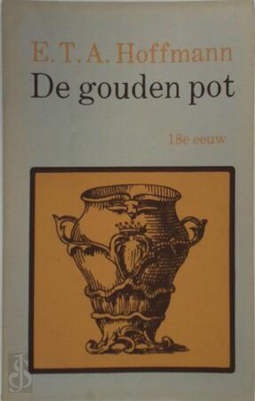 De gouden pot - 18e eeuw - E.T.A. Hoffmann