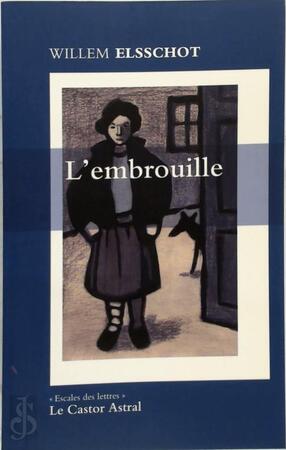 L'embrouille - Willem Elsschot L'embrouille - Willem Elsschot