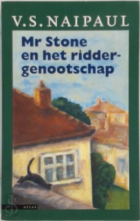 Mr Stone en het riddergenootschap - V.S. Naipaul, H. Pallemans Mr Stone en het riddergenootschap - V.S. Naipaul, H. Pallemans