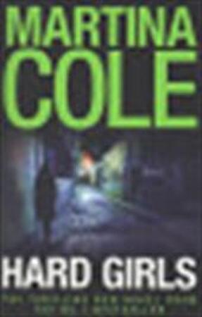 Hard Girls - Martina Cole