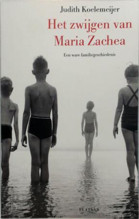 Het zwijgen van Maria Zachea - Judith Koelemeijer Het zwijgen van Maria Zachea - Judith Koelemeijer