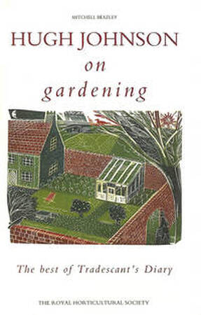 Hugh Johnson on gardening - Hugh Johnson, Royal Horticultural Society (Great Britain)