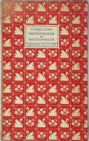 Phototropen en noctophilen - Pierre Kemp