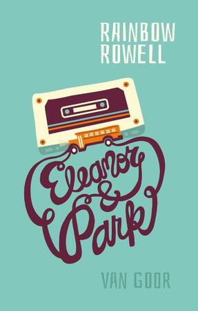 Eleanor & Park - Rainbow Rowell Eleanor & Park - Rainbow Rowell
