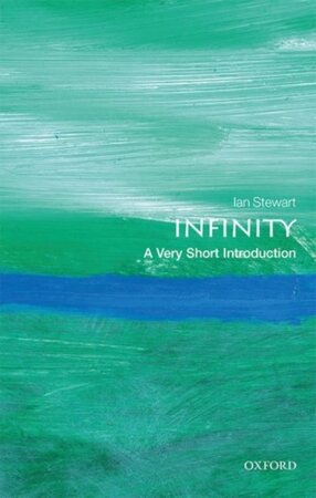 Infinity: A Very Short Introduction - Ian Stewart Infinity: A Very Short Introduction - Ian Stewart