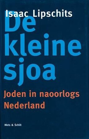 De kleine Sjoa - I. Lipschits De kleine Sjoa - I. Lipschits