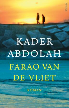 Farao van de Vliet - Kader Abdolah Farao van de Vliet - Kader Abdolah