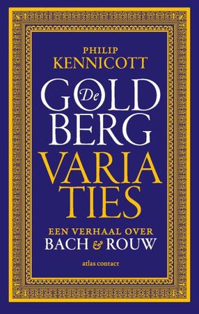 De Goldbergvariaties - Philip Kennicott De Goldbergvariaties - Philip Kennicott