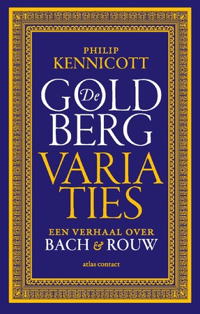 De Goldbergvariaties - Philip Kennicott De Goldbergvariaties - Philip Kennicott