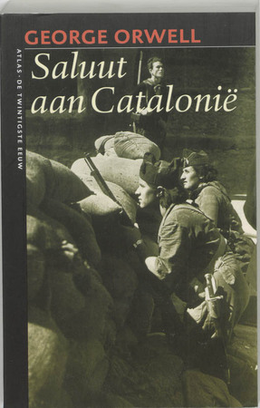 Saluut aan Catalonië - G. Orwell Saluut aan Catalonië - G. Orwell
