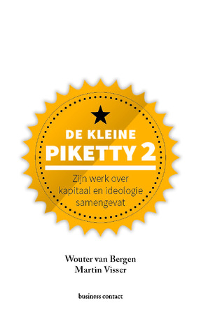 De kleine Piketty 2 - Wouter van Bergen, Martin Visser De kleine Piketty 2 - Wouter van Bergen, Martin Visser